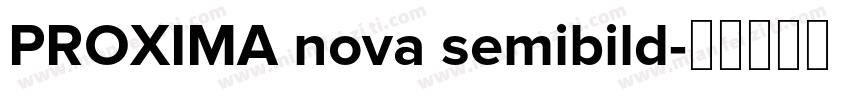 PROXIMA nova semibild字体转换